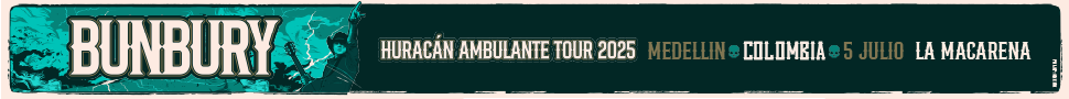 Condiciones del concierto BUNBURY - HURACAN AMBULANTE TOUR 2025 - MEDELLIN